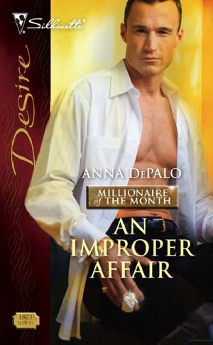 [Millionaire of the Month 04] • An Improper Affair